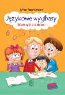Ok�adka ksi�zki - J�zykowe wygibasy. Wierszyki dla dzieci