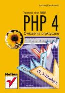 Okadka ksizki - PHP 4. Tworzenie stron WWW. wiczenia praktyczne
