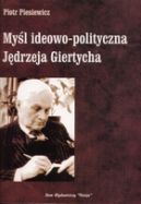 Ok�adka - My�l ideowo-polityczna J�drzeja Giertycha