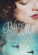 Okładka książki - Bliżej nieba