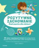 Ok�adka - Pozytywne zachowanie. �wiczenia dla dzieci