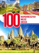 Okadka ksizki - 100 najpikniejszych miejsc UNESCO