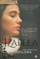 Okadka - Izabela. Wojownicza krlowa