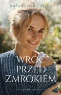 Ok�adka ksi�zki - Wr�� przed zmrokiem