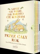 Okadka ksizki - Nawet nie wiesz, jak bardzo ci kocham przez cay rok