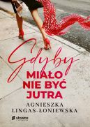 Okładka książki - Gdyby miało nie być jutra
