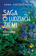 Okładka - Saga o ludziach ziemi. Wieczorne gody