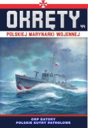 Okadka - Okrty Polskiej Marynarki Wojennej t.44. ORP Batory - polskie kutry patrolowe