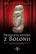 Okładka książki - Przeklęta rzeźba z Bolonii