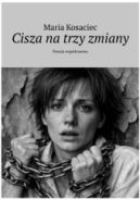 Ok�adka ksi�zki - Cisza na trzy zmiany
