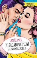 Okładka - Jej orgazm najpierw: Jak zadowolić kobietę