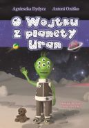 Okadka ksiki - O Wojtku z planety Uran