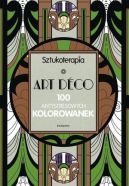 Okadka ksizki - Art deco. 100 antystresowych kolorowanek