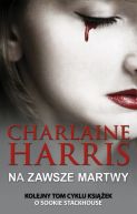 Okadka ksizki - Sookie Stackhouse. Na zawsze martwy