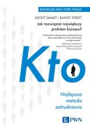 Okładka - KTO. Najlepsza metoda zatrudniania. Jak rozwiązać największy problem biznesu?