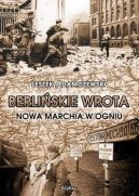 Okadka ksizki - Berliskie wrota: Nowa marchia w ogniu