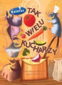 Okładka książki - Ratatuj. Tak wielu kucharzy