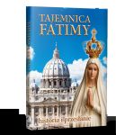 Okadka ksizki - Tajemnica Fatimy. Historia i przesanie