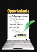 Okładka ksiązki - Opowiadania. Antologia opowiadań I edycji konkursu im. Bolesława Prusa
