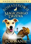 Ok�adka ksi�zki - Bohaterowie Magicznego Drzewa. Porwanie