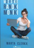 Okładka książki - Wszystkie randki Moniki
