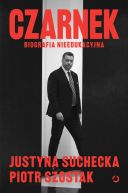 Ok�adka - Czarnek. Biografia nieedukacyjna