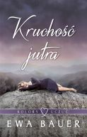Okładka książki - Kruchość jutra
