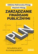 Okadka - Zarzdzanie finansami publicznymi. Od budetw gmin do strategii globalnych