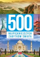 Okładka - 500 najpiękniejszych zabytków świata