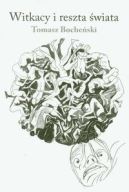 Okadka - Witkacy i reszta wiata
