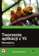 Ok�adka - Tworzenie aplikacji z Yii. Receptury