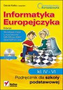 Okładka książki - Informatyka Europejczyka. Podręcznik dla szkoły podstawowej, kl. IV - VI. Edycja: Windows Vista, Linux Ubuntu, MS Office 2007, OpenOffice.org