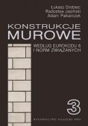 Okładka - Konstrukcje murowe wg Eurokodu 6 i norm związanych. Tom 3