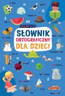 Okadka ksizki - Sownik ortograficzny dla dzieci