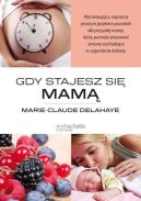 Ok�adka ksi�zki - Gdy stajesz si� mam�