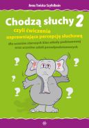 Okadka - Chodz suchy 2. czyli wiczenia usprawniajce percepcj suchow dla uczniw starszych klas szkoy podstawowej oraz uczniw szk ponadpodstawowych