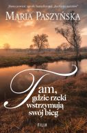 Ok�adka ksi��ki - Tam, gdzie rzeki wstrzymuj� sw�j bieg