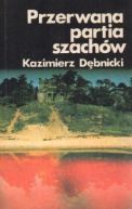 Okadka - Przerwana partia szachw