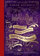 Okładka - Nieoficjalna książka kucharska Harry'ego Pottera. Od kociołkowych piegusków do ambrozji: 200 magicznych przepisów dla czarodziejów i mugoli