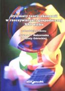 Okadka - Dylematy teorii ekonomii w rzeczywistoci gospodarczej XXI wieku