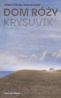 Ok�adka - Dom R�y. Kr�suvik