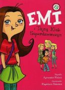 Okładka ksiązki - Emi i Tajny Klub Superdziewczyn