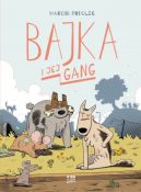 Okadka - Bajka i jej gang