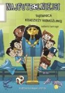 Okadka ksizki - Najfutbolniejsi. Tajemnica kradziey niemoliwej