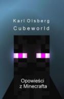 Okadka ksizki - Cuberworld. Opowieci z Minecrafta 1