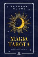 Ok�adka - Magia tarota. Wszystko, co musisz wiedzie�, aby zrobi� odczyt z dowolnej talii