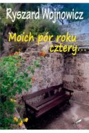 Okadka - Moich pr roku cztery...