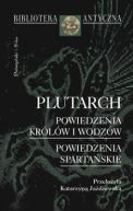 Okadka ksizki - Powiedzenia krlw i wodzw. Powiedzenia spartaskie