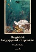 Okadka ksizki - Otogizōshi: ksiga japoskich opowieci 