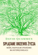 Okadka ksizki - Spltane drzewo ycia. Nowe, radykalne spojrzenie na histori ewolucji
